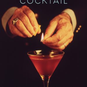The Craft of the Cocktail: Everything You Need to Know to Be a Master Bartender, with 500 Recipes
